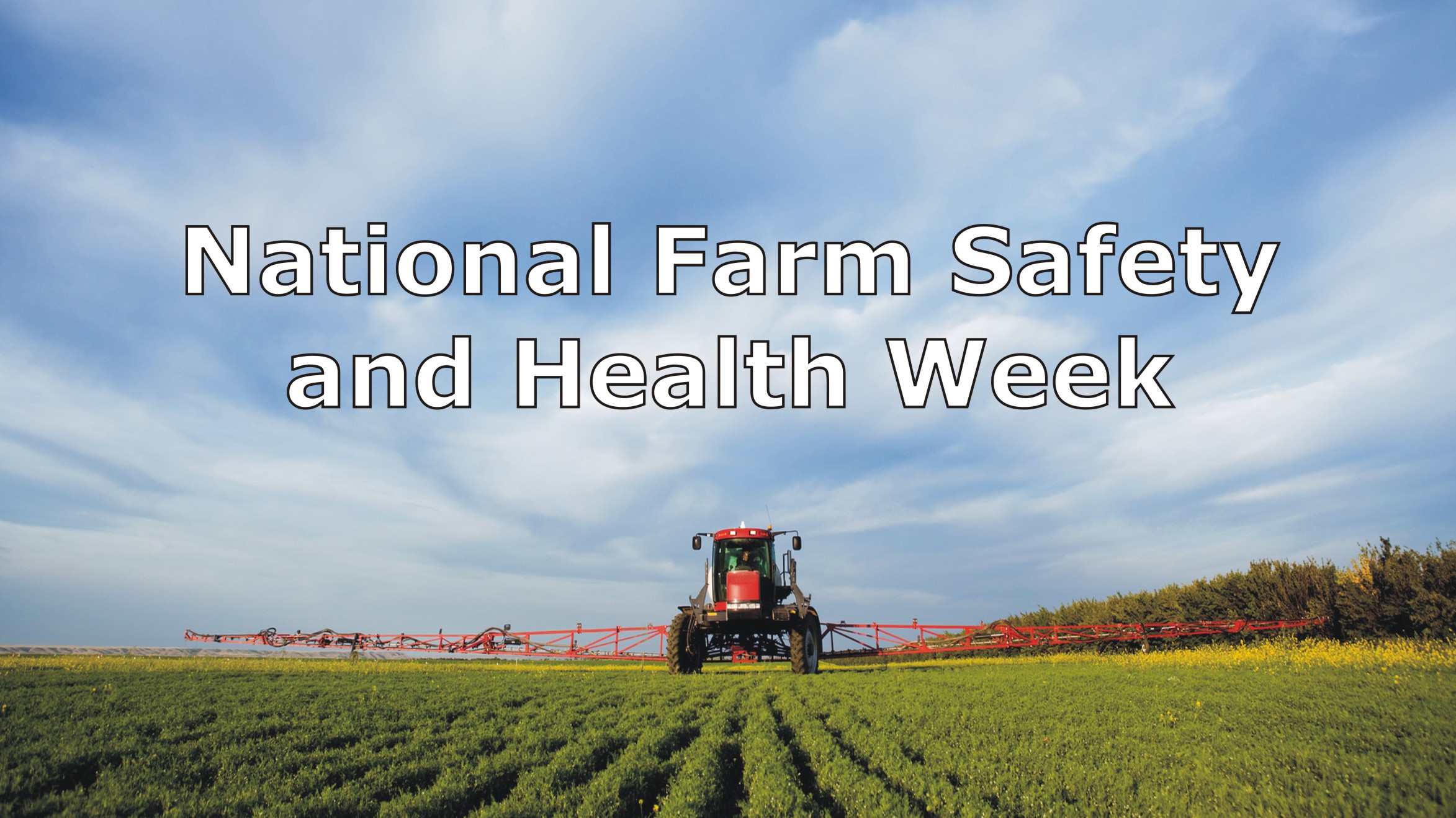 National Farm Safety and Health Week and Resources to